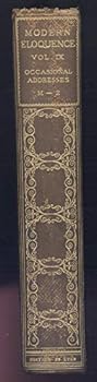 Hardcover Modern Eloquence Vol IX, Occasional Addresses M-Z Book