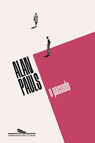 O passado - Pauls, Alan