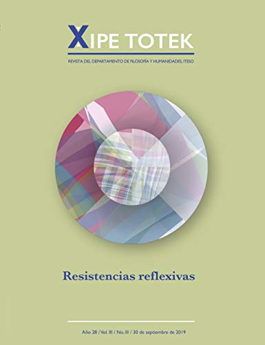 Resistencias reflexivas (Xipe totek 111) (Spanish Edition)