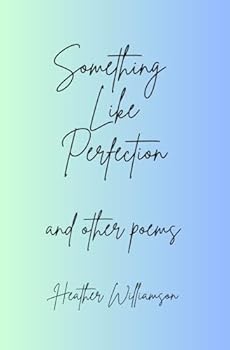 Paperback Something Like Perfection Book