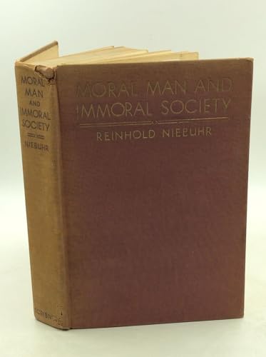 Moral Man and Immoral Society : A Study in Ethi... B000JHL2QK Book Cover