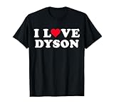 I Love Dyson Shirt For Girlfriend Boyfriend