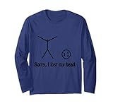 Sorry I Lost My Head Funny Stickman Stick Figure