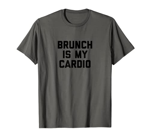 Camiseta Brunch is My Cardio Camiseta