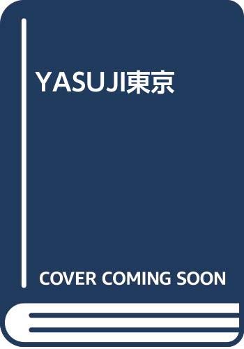 YASUJI東京 YASUJI東京