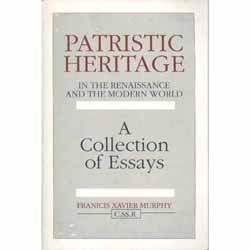 Paperback Patristic Heritage in the Renaissance and the Modern World: A Collection of Essays Book