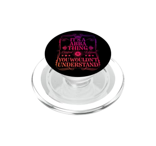It's A Abba Thing You Wouldn't Understand Funny Abba Name PopSockets PopGrip pour MagSafe