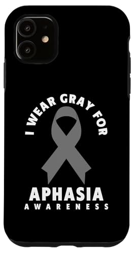 ����ǌ[���V���c - I Wear Gray For Aphasia Awareness �X�}�z�P�[�X iPhone 11 �p