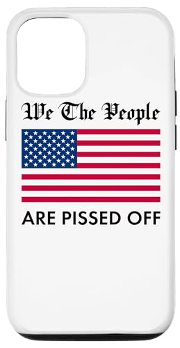 Custodia per iPhone 14 Bandiera americana patriottica - We The People Are Pissed Off