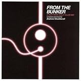 FROM THE BUNKER/アンドリュー・ウェザオール
