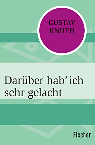 Darüber hab' ich sehr gelacht (German Edition)