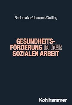 Paperback Gesundheitsforderung in Der Sozialen Arbeit [German] Book