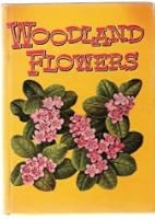 Woodland Flowers - A Companion to Field flowers B001UB1B8S Book Cover