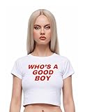 Y2K Baby Tees for Women - Who's A Good Boy Funny Short Sleeve Crew Neck Crop Tops Going Out Top T-Shirt White