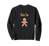 Hombre de pan de jengibre me muerde Sudadera
