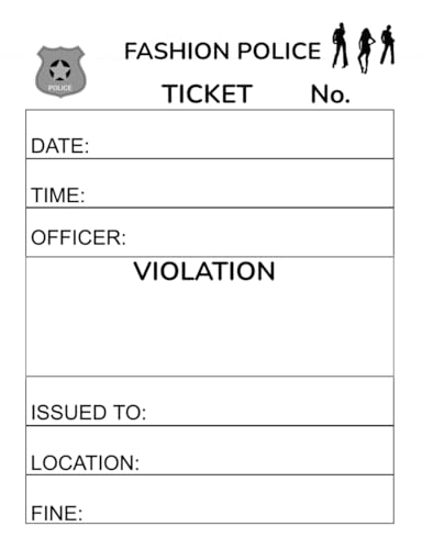 FASHION POLICE TICKET: Write Up Your Friends And Family For