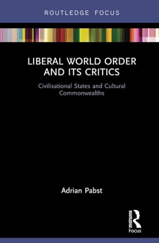 Liberal World Order and Its Critics view 2
