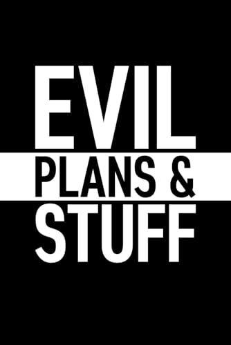 Evil Plans And Stuff: 6 x 9 Blank Lined Journal with Funny Saying Black - Secret Santa Work Gag Gift for Men, Women, Friends, Office Employees, Coworkers, Boss image 2