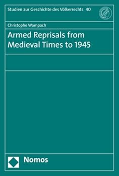 Paperback Armed Reprisals from Medieval Times to 1945 Book