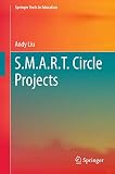  S.M.A.R.T. Circle Projects (Springer Texts in Education)