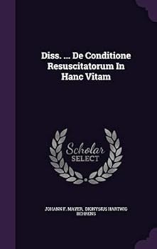 Diss. ... de Conditione Resuscitatorum in Hanc Vitam