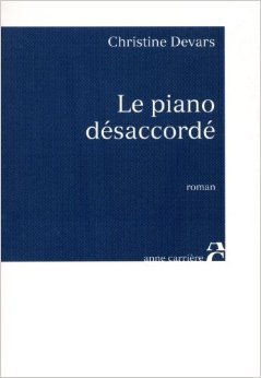Le piano désaccordé de Christine Devars ( 16 février 2005 )