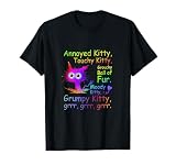 Annoyed Kitty Touchy Kitty Grouchy Ball Of Fur Moody Kitty T-Shirt