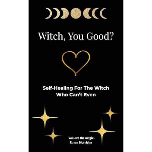 Witch, You Good Audiolibro Por Raven Morrigan arte de portada