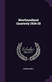 Hardcover Newfoundland Quarterly 1924-25 Book