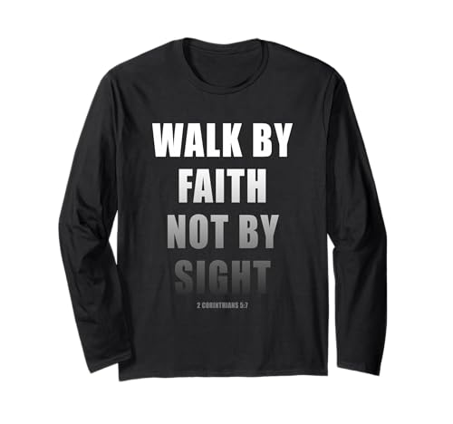 Walk by Faith Not by Sight 2 Corinthians 5:7 Christian Text ����T�V���c