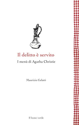 Il delitto è servito: I menu di Agatha Christie