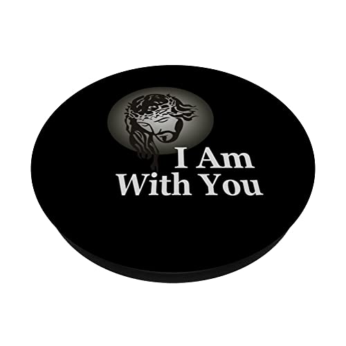 I am with you, Jesus Christ, Comfort Christian saying PopSockets Swappable PopGrip, Black - Image 2