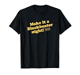 Blockbuster Make it a Blockbuster Night Vintage Video Rental T-Shirt