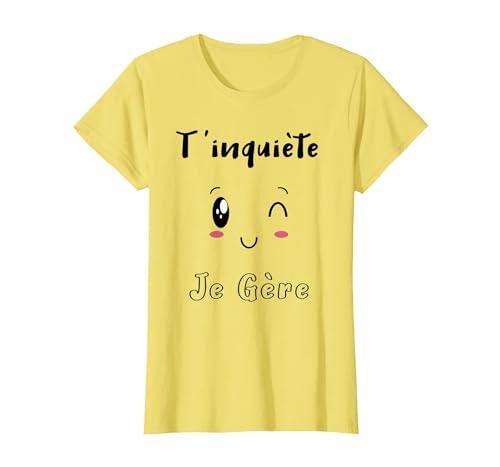 Cadeau Original Femme Humour Chat Kawaii T'inquiète Je Gère T-Shirt, Femme, Citron, XXL