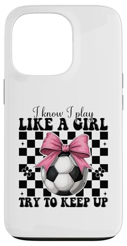 TbJ[K[ RPbg { sN I Know I Play Like A Girl X}zP[X iPhone 13 Pro p