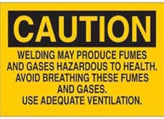CAUTION Welding May Produce Fumes And Gases Hazardous To Health Avoid Breathing These Fumes Chemical and Hazardous Material No.3505 Safety - 8 X 12 Inch Metal Tin Sign
