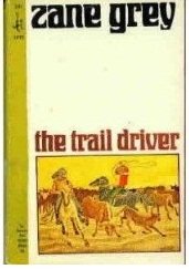 The Trail Driver B000LL77EK Book Cover