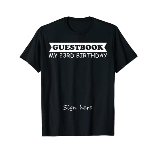Libro de visitas - Mi 23 cumpleaños Camiseta