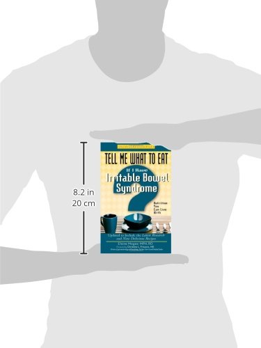 Tell Me What To Eat If I Have Irritable Bowel Syndrome, Revised Edition: Nutrition You Can Live With (Tell Me What To Eat Series) #TOP2