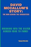 David McCallum's Story: The Man Behind the Characters: Breaking into the Silver Screen ( Rise to Fame)