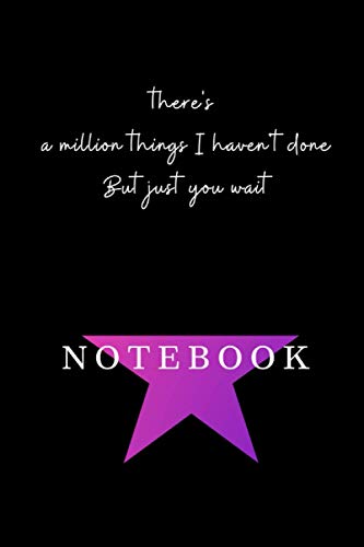 Girls Hamilton Notebook Journal Diary Alexander Hamilton QUOTES Broadway Musical Fully LINED pages