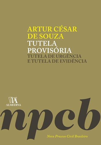 Tutela provisória – 1 ed.: tutela de urgência e tutela de evidência