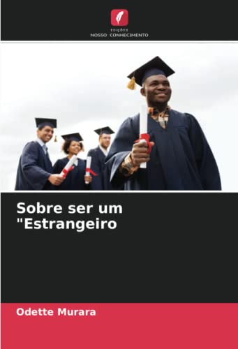 Sobre ser um "Estrangeiro