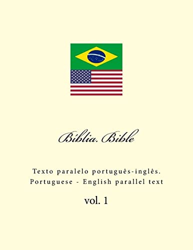 Biblia. Bible: Texto paralelo português-inglês. Portuguese - English parallel text