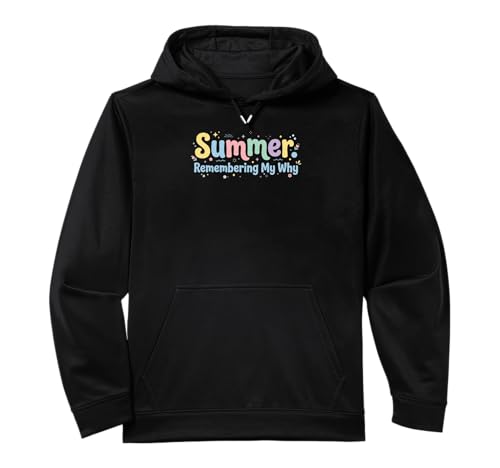 Relaxed Summer Humor Remembering My Why Performance Hoodie