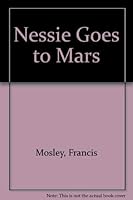 Nessie Goes to Mars 0583308627 Book Cover