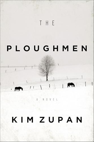 The Ploughmen: A Novel