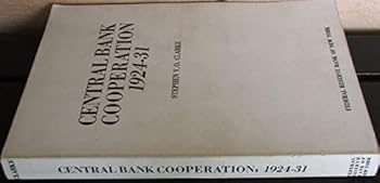 Paperback Central Bank Cooperation 1924-31 Book