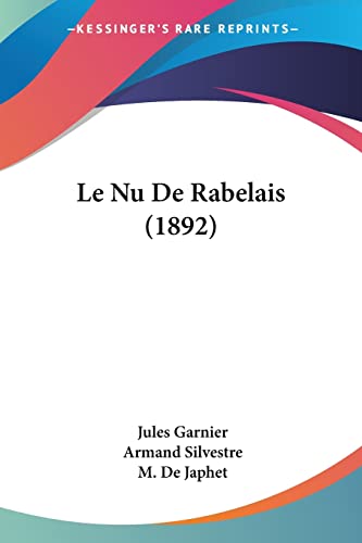 Le Nu De Rabelais (1892) (French Edition)