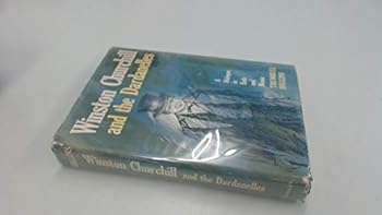 Hardcover Winston Churchill and the Dardanelles,: A dialogue in ends and means Book